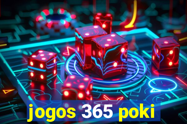 jogos 365 poki